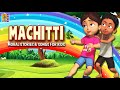 మా చిట్టి Machitti Telugu Kids Animation Full Movie Vol 1 Moral Stories And Songs