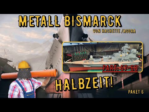 Hachette/ Agora - METALL BISMARCK - Paket 6 - HALBZEIT! Part 57-68  [deutsch/ gameplay]