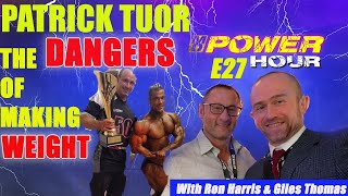 Patrick Tuor: The DANGERS of MAKING WEIGHT | MD Power Hour | E27