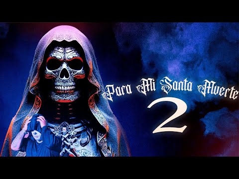 David BM - PARA MI SANTA MUERTE 2 (Video Oficial)