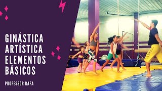 Ginástica artística ELEMENTOS BÁSICOS