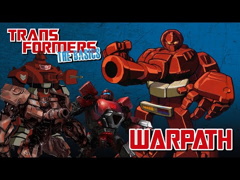 TRANSFORMERS: THE BASICS on WARPATH