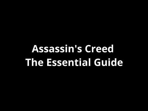 Assassin's Creed The Essential Guide