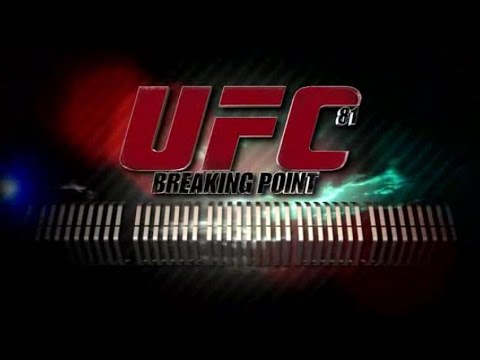 UFC 81: Breaking Point