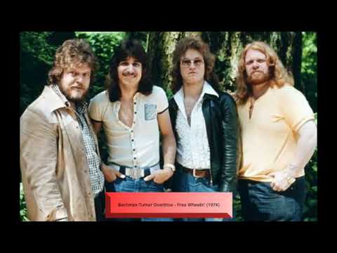 Bachman-Turner Overdrive - Free Wheelin' (1974)