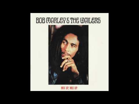 Bob Marley & The Wailers - Mix Up, Mix Up (Family Man's Mix) [Digitally Remastered]