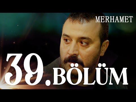 Merhamet 39. Bölüm - Full Bölüm