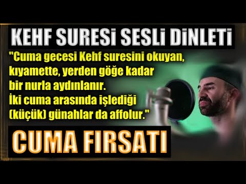 Dikkat! "Cuma gecesi Kehf suresini okuyan, kıyamette, yerden göğe kadar bir nurla aydınlanır..