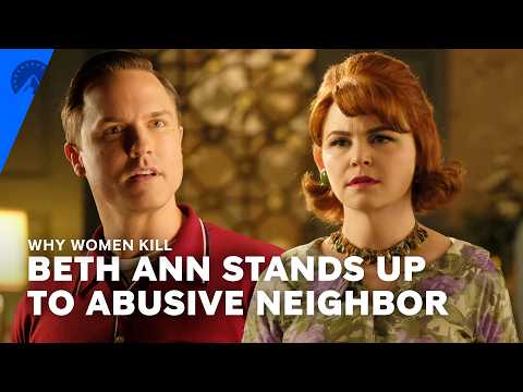 Why Women Kill | Standing Up to the Abusive Neighbor (S1, E6) | Paramount+