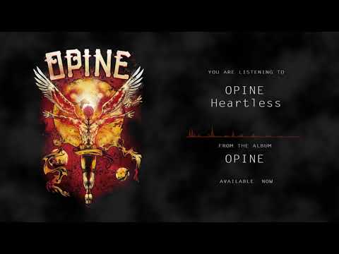 Opine - Heartless