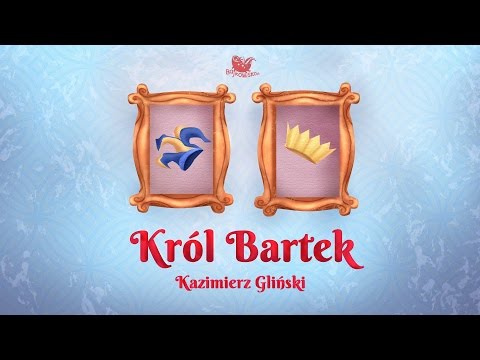 KRÓL BARTEK – Bajkowisko - bajki dla dzieci – słuchowisko – bajka dla dzieci (audiobook)