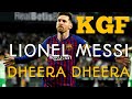 Messi KGF Dheera Dheera Version in Tamil