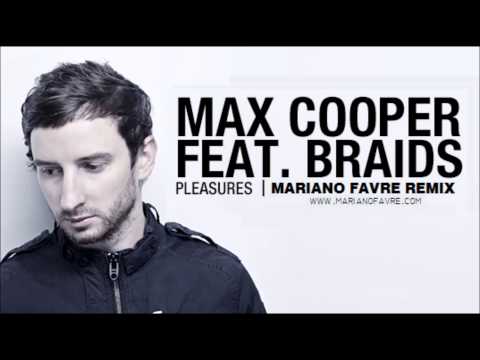 Max Cooper - Pleasures (Mariano Favre 'from the heart' remix)