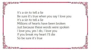 Vera Lynn - Its a Sin to Tell a Lie Lyrics
