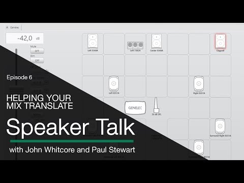 Speaker Talk | Tips for Helping Your Mix Translate