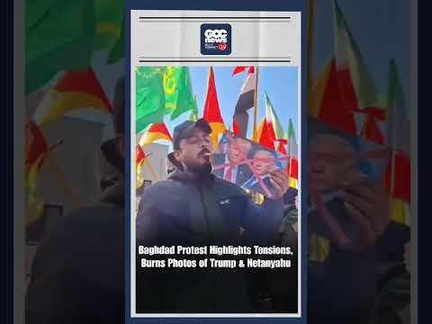 Baghdad Protests Burn Trump Netanyahu Effigies US Iran Israel Tensions