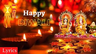 Happy Diwali Full Song Lyrics  Mere Tumhare Sabke 