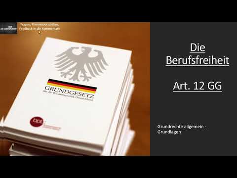 Die Berufsfreiheit Art. 12 GG I Grundrechte Grundlagen 21