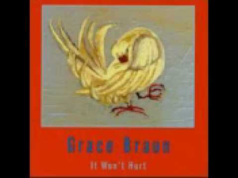 GRACE BRAUN - Liftin' Up Me.avi
