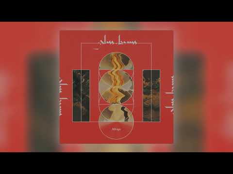 Glass Beams - Mirage [Audio]