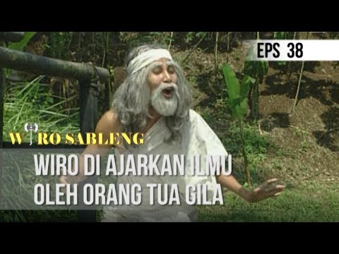 WIRO SABLENG - Wiro Di Ajarkan Ilmu Oleh Orang Tua Gila