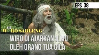 Download lagu WIRO SABLENG - Wiro Di Ajarkan Ilmu Oleh Orang Tua Gila mp3