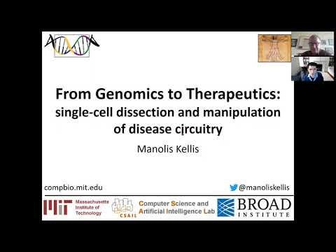Manolis Kellis : "From genomics to therapeutics: single-cell dissection and manipulation [...]"