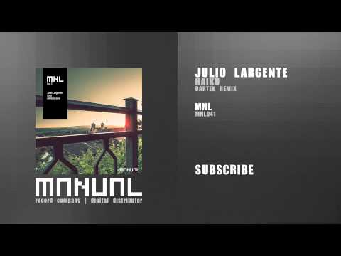 Julio Largente - Haiku (Dartek remix)