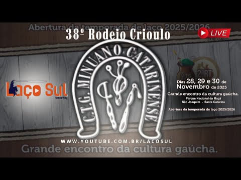 🏆38º RODEIO CRIOULO CTG MINUANO CATARINENSE - SÃO JOAQUIM / SC 🏆 #084