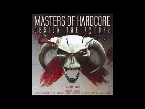 Masters Of Hardcore Chapter XXVII  - Design The Future CD1