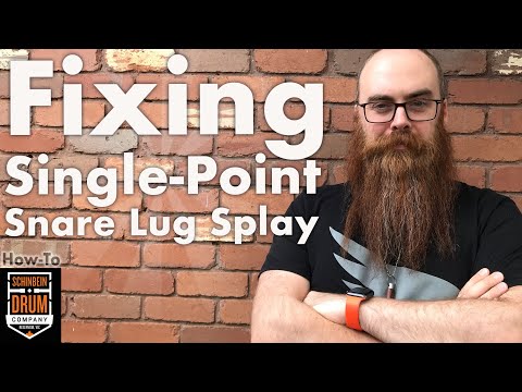 Fixing Single-Point Snare Lug Splay.