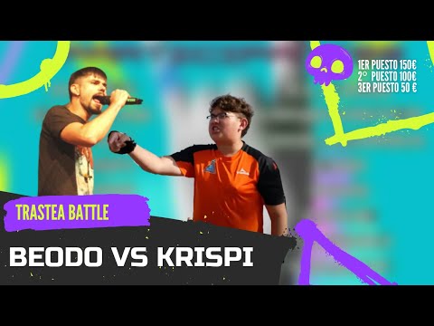 BEODO vs KRISPI - 8vos | TRASTEA BATTLE