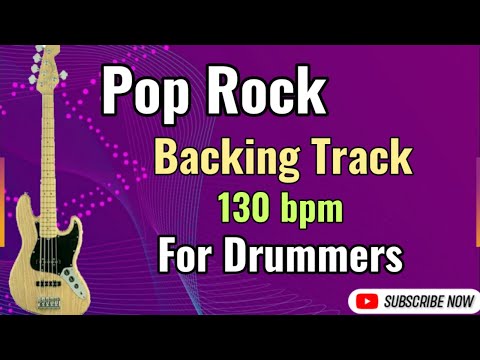 Pop Rock Backing Track With Chord(Bass/Acoustic Guitar) 130bpm For Drummers
