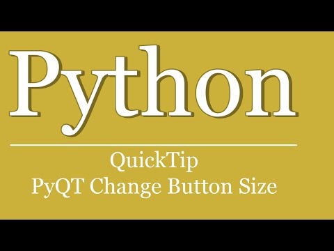 QuickTip #66 - PyQt Button Größe ändern | python tutorial gui | change button size