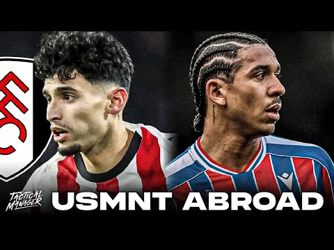 Pepi to Fulham!?! | Chris Richards SCORES | Gio Reyna injured | USMNT Abroad