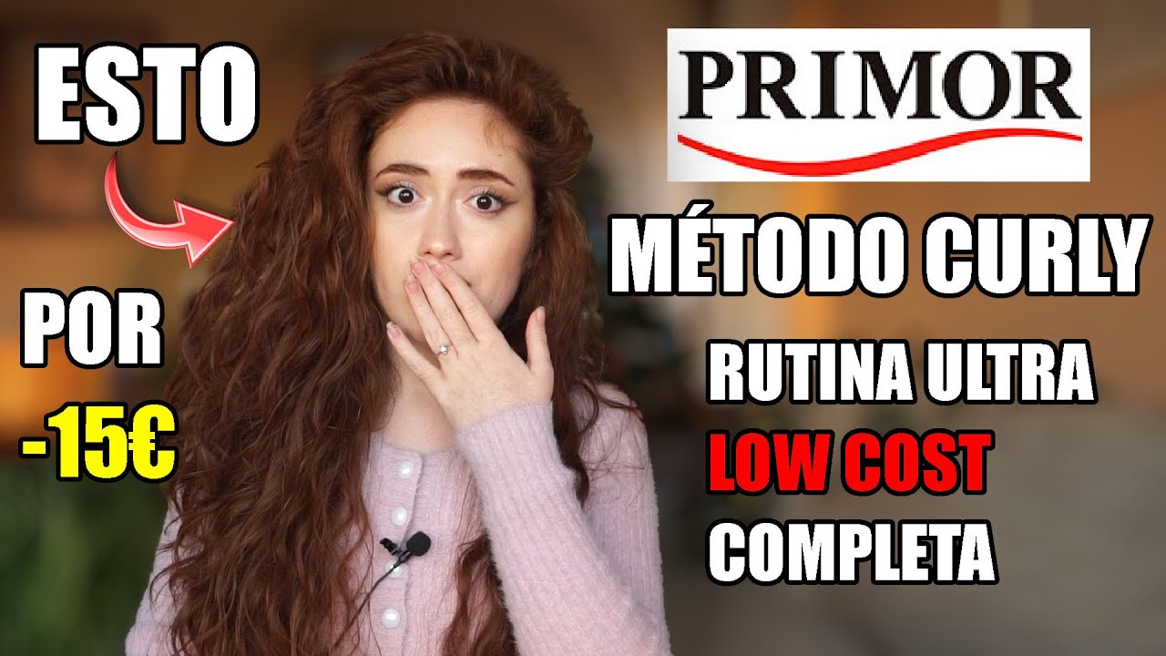 CORRED A PRIMOR 😱 MENOS DE 15€ RUTINA COMPLETA 💰| Método Curly | Productos LOW COST por 4€ Ondulada