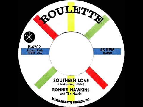1959 Ronnie Hawkins - Southern Love