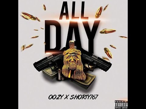 OOZY ft SHoRTY - All Day (OCTOBER 2015)