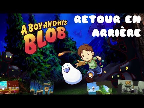Retour en arrière #109 - A boy and his blob [PC]