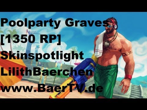 Skin Spotlight: Poolparty Graves [Deutsch / German]