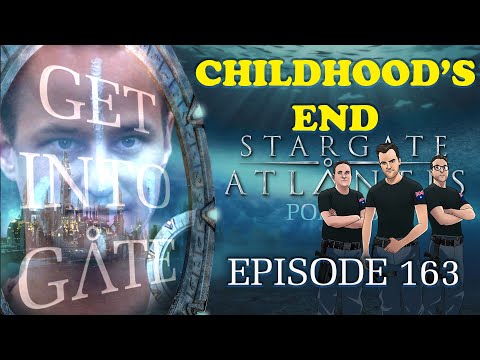 Get Into Gate: (Episode 163: Childhood's End • SGA 1.06) A Stargate Podcast