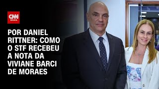 Vídeo: Análise: Como o STF recebeu a nota da Viviane Barci de Moraes | WW