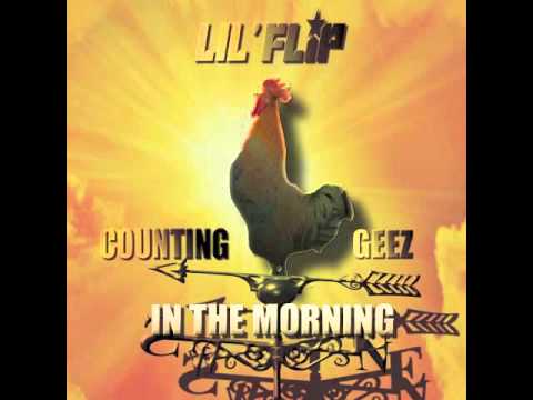 Lil' Flip - Counting Geez In The Morning