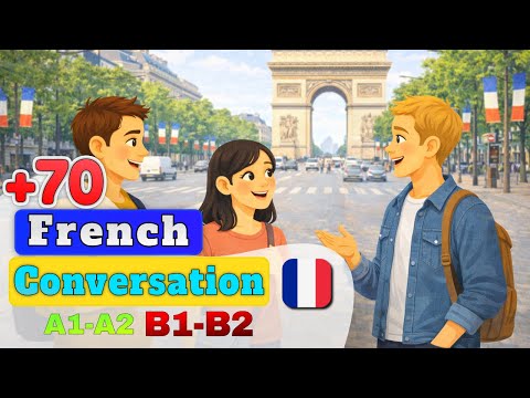 75 dialogues du quotidien pour apprendre le français naturellement