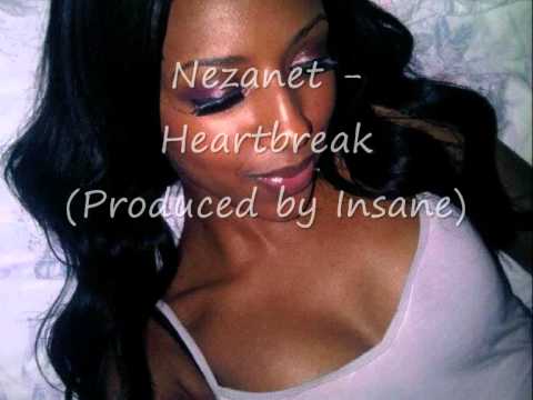 Nezanet - Heartbreak (Produced by Insane)