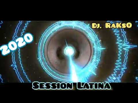 session Latina Mayo 2020 dj.Rakso mix 🎤(descarga en descripcion) 🎧
