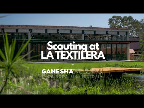 La Textilera - Scouting por Ganesha Wedding