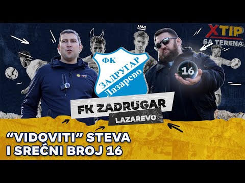 "Vidoviti" Steva i srećni broj 16 - FK Zadrugar Lazarevo ✈️ XTIP SA TERENA