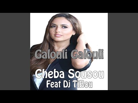 Galouli Galouli feat Dj tibou