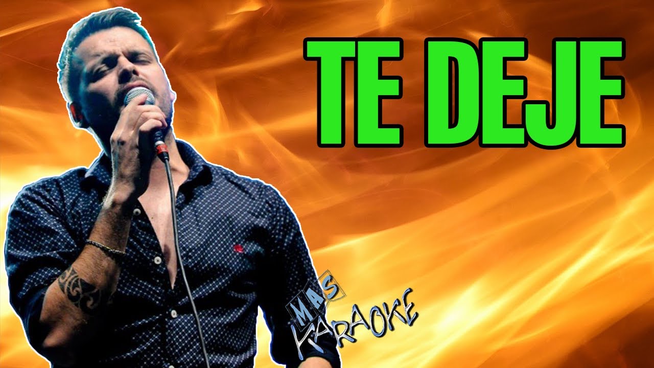 TE DEJE